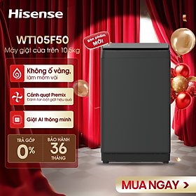 |SP MỚI 2025| Máy giặt Hisense Inverter 10.5kg WT105F50 Giặt AI, Mềm vải sạch sâu, Bảo hành 3 năm - HÀNG CHÍNH HÃNG