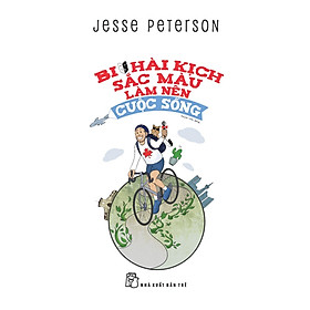 Bi Hài Kịch - Sắc Màu Làm Nên Cuộc Sống-Cuốn Sách Là Một Tập Truyện Trào Phúng