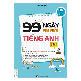 99 Ngày Em Giỏi Tiếng Anh Lớp 3 (Tặng kèm Bookmark PL)