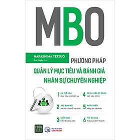 [Download Sách] MBO - Phương Pháp Quản Lý Mục Tiêu Và Đánh Giá Nhân Sự Chuyên Nghiệp