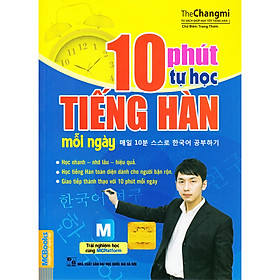 10 Phút Tự Học Tiếng Hàn Mỗi Ngày (Tặng Kèm Bút Hoạt Hình Cực Đẹp)