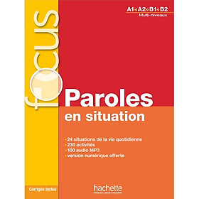 Hình ảnh Sách học tiếng Pháp: Focus : Paroles En Situation + Cd Audio + Corriges + Parcours Digital - Focus : Paroles En Situation