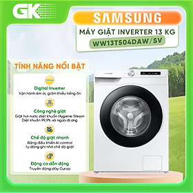 Máy giặt Samsung Inverter 13 kg WW13T504DAW/SV - Hàng chính hãng( Chỉ giao HCM)