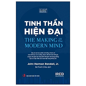 Tinh Thần Hiện Đại - The Making Of The Modern Mind