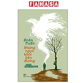 Sách - Những Ngọn Khói Bên Đường - Bút Ký Chiến Trường K