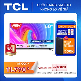 [SẢN PHẨM MỚI 2023- Hàng chính hãng] QLED TV 4K UHD - Tivi 50'' - TCL 50C645 - Tivi 50 inch - Tivi cao cấp