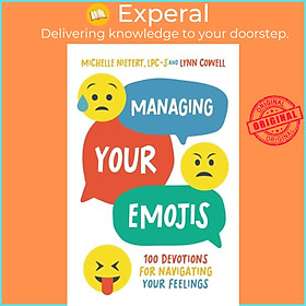 Sách - Managing Your Emojis - 100 Devotions for Navigating Your Feelings by Michelle Nietert (UK edition, hardcover)