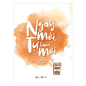 Ngày Mới, Tự Làm Mới