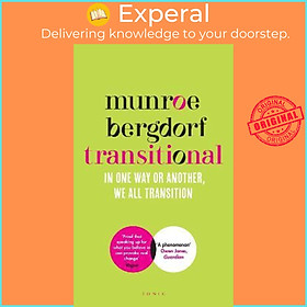 Sách - Transitional : In One Way or Another, We All Transition by Munroe Bergdorf (UK edition, hardcover)