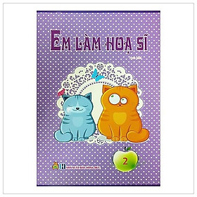 Sách Em Làm Họa Sĩ - Tập 2