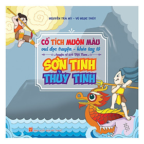 Hình ảnh Cổ Tích Muôn Màu - Sơn Tinh Thuỷ Tinh