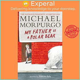 Sách - My Father Is a Polar Bear by Felicita Sala (UK edition, paperback)
