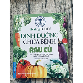 Dinh Dưỡng Chữa Bệnh - Rau Củ