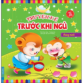 Truyện Kể Trước Khi Ngủ - Thông Minh