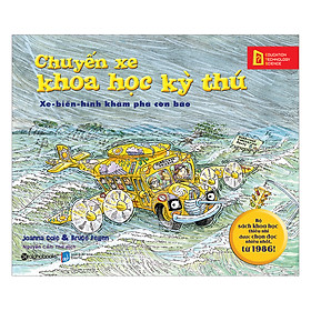 Chuyến Xe Khoa Học Kỳ Thú: Xe - Biến - Hình Khám Phá Cơn Bão