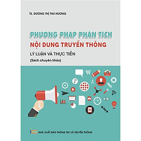 Sách - Phương pháp phân tích nội dung Truyền thông, Lý luận và thực tiễn