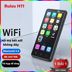 Mua Tặng Kèm Củ Sạc - (Hỗ Trợ Tiếng Việt) Máy Nghe Nhạc MP3 Xem Video MP4 HĐH Android Màn Hình Cảm Ứng 4.0 Inch Kết Nối Bluetooth Ruizu H11 Bộ Nhớ 16GB - Hàng Chính Hãng