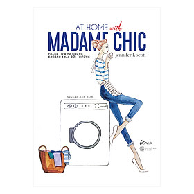 Nơi bán At Home With Madame Chic - Thanh Lịch Từ Những Khoảnh Khắc Đời Thường - Giá Từ -1đ