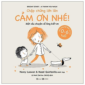 Chập Chững Lớn Lên - Cảm Ơn Nhé! - Bản Quyền