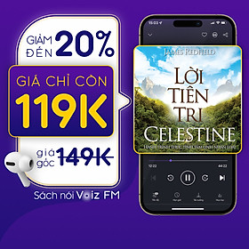 [Lời Tiên Tri Celestine] Voiz FM - Voucher nghe Sách Nói