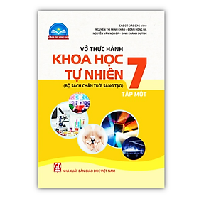 Sách - Vở thực hành Khoa học tự nhiên 7 - Tập 1 (Bộ sách Chân trời sáng tạo)