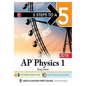 5 Steps To A 5 Ap Physics 1: Algebra-Based 2018 Edition