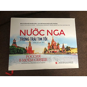 Nước Nga trong trái tim tôi - báo Quân Đội Nhân Dân - An Nam Books