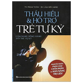 Thấu hiểu và hỗ trợ trẻ tự kỷ