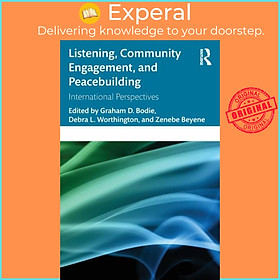 Sách - Listening, Community Engagement, and Peacebuilding - International Per by Graham D. Bo (UK edition, paperback)