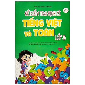 Đề Kiểm Tra Định Kì Tiếng Việt Và Toán Lớp 3