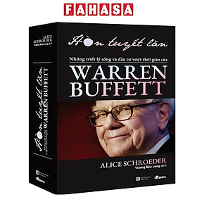 Hòn Tuyết Lăn - Những Triết Lý Sống Và Đầu Tư Vượt Thời Gian Của Warren Buffett (Tái Bản 2024)