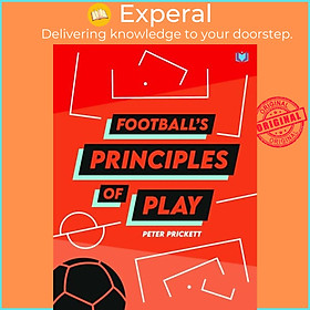 Hình ảnh Sách - Football's Principles of Play by Peter Prickett (UK edition, paperback)