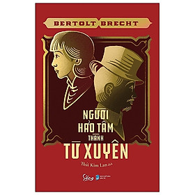 [Download Sách] Người Hảo Tâm Thành Tứ Xuyên