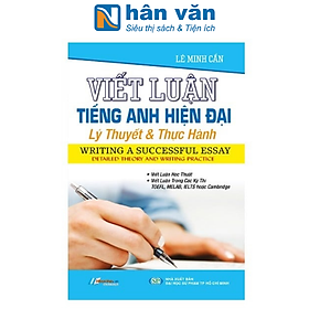 Viết Luận Tiếng Anh Hiện Đại Lý Thuyết Và Thực Hành