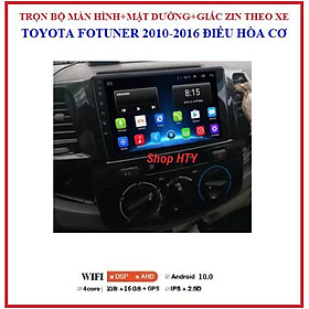 Màn hình DVD Androi cho xe ô tô TOYOTA FORTUNER điều hòa cơ 2010-2016 màn 9 inch đa chức năng cho xe hơi TẶNG MẶT DƯỠNG