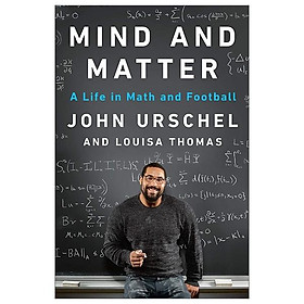 Hình ảnh Review sách Mind And Matter: A Life In Math And Football