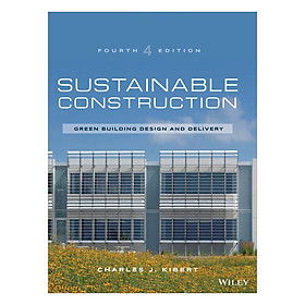 Download sách Sustainable Construction: Green Building Design And Delivery, Fourth Edition