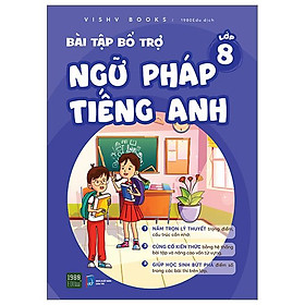 Bài Tập Bổ Trợ Ngữ Pháp Tiếng Anh Lớp 8