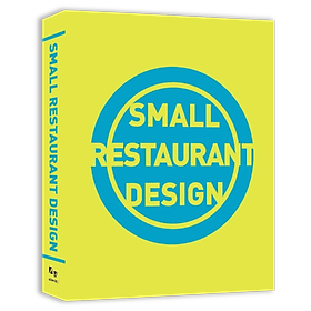 Artbook - Sách Tiếng Anh - Small Restaurant Design