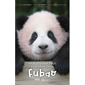 Nhật Ký Hạnh Phúc Của Công Chúa Fubao (Tái Bản) - Tặng Kèm Bookmark