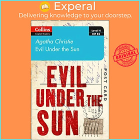 Sách - Evil under the sun - Level 4 - Upper- Intermediate (B2) by Agatha Christie (UK edition, paperback)