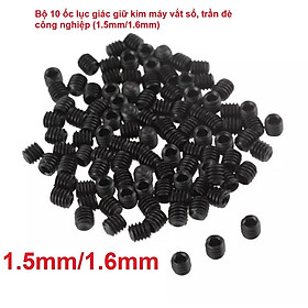 Mua Bộ 10 ốc lục giác giữ kim máy vắt sổ  trần đè công nghiệp (1.5mm/1.6mm)