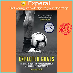 Hình ảnh Sách - Expected Goals : The Story of How Data Conquered Football and Changed the G by Rory Smith (UK edition, paperback)