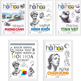Bí Quyết Hội Họa  - Bách Khoa Toàn Thư Thực Hành Hội Họa