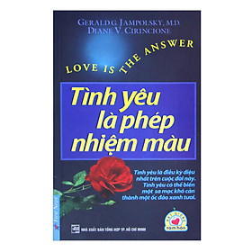 Nơi bán Tình Yêu Là Phép Nhiệm Màu (Tái Bản) - Giá Từ -1đ