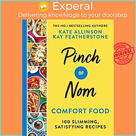Sách - Pinch of Nom Comfort Food - 100 Slimming, Satisfying Recipe by Kay Allinson Kate Allinson (UK edition, hardcover)