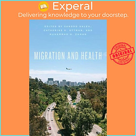 Sách - Migration and Health by Muhammad H. Zaman (UK edition, hardcover)