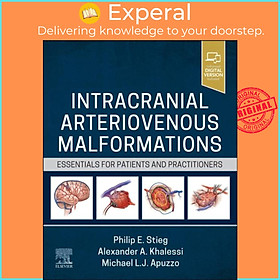 Sách - Intracranial Arteriovenous Malformations - Essentials for Patient by Michael L. J. Apuzzo (UK edition, hardcover)
