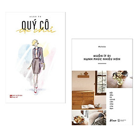 Combo Nghệ Thuật Sống Đẹp :Quý Cô Tự Chủ+Muốn Ít Đi, Hạnh Phúc Nhiều Hơn: Bắt Đầu Từ Chính Căn Nhà Của Bạn(Tặng Kèm Bookmark Green Life)