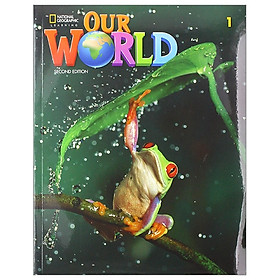 [Download Sách] Our World 1 Student Book 2nd Edition (American English)